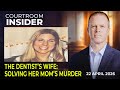 COURTROOM INSIDER | The dentist's wife was murdered. Her daughter found the killer and the truth.