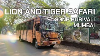 Lion & Tiger Safari in Mumbai | Borivali | Sanjay Gandhi National Park | Full Details