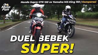 Sengit! Honda Supra GTR vs Yamaha MX King 150, Pilih Mana? | MotoFun Indonesia