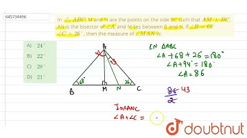 In triangle ABC, M and N are the points on the side BC such that AM bot BC, AN is the bisector o...