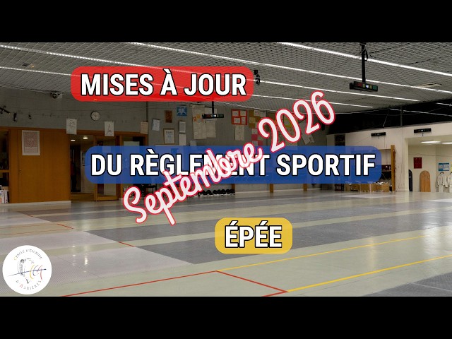 Mise à jour du règlement sportif épée (septembre 2026)