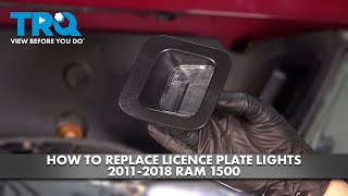 How to Replace License Plate Lights 2011-2018 Ram 1500