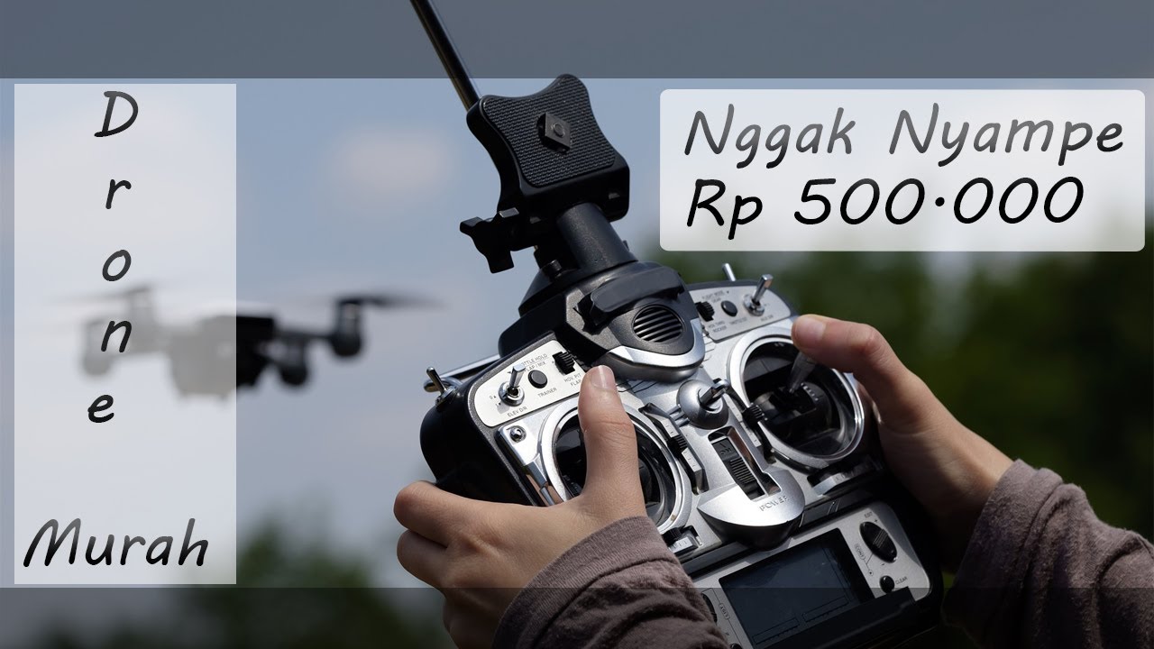 4 Drone Murah Harga  Dibawah Rp 500  Ribu  YouTube