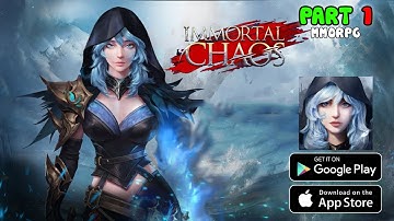 Immortal Chaos Gameplay Walkthrough Part 1 (Android,IOS)