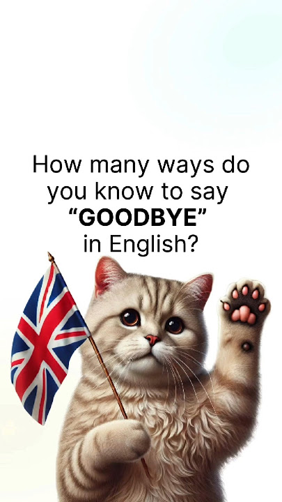 GOODBYE  in English👆🏻#speakingenglish #speakingclub #doodbye  #english
