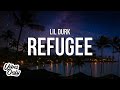 Lil Durk - Refugee (Lyrics)