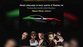 James Hype, Lazza vs David Guetta vs Punjabi Mc - Portami dove Affair Mundian (Sergio Mauri Mashup)