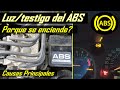 Causas por las que la luz del ABS se que encendida en el tablero