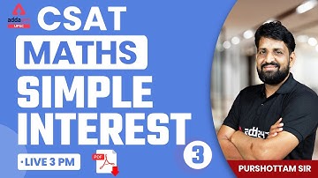 CSAT 2022 | Simple Interest #3 | CSAT Maths For UPSC