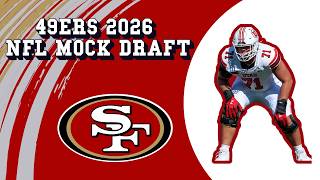 San Francisco 49ers 2026 NFL Mock Draft Vol. 2