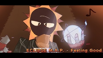 CLOSED‼️❌ECLIPSE M.A.P. - Feeling Good.. || READ DESC ||The Sun and Moon Show