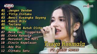 Jangan dendam - Titip cintaku | Tasya Rosmala Ft Ageng Music Full Album Terbaru 2023