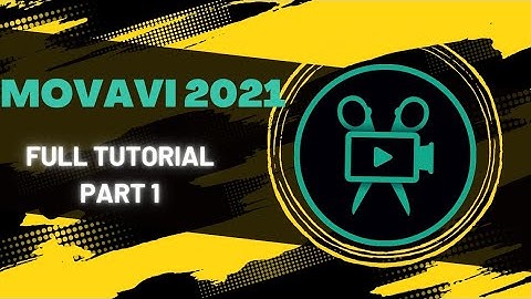 How To Use Movavi Video Editor Plus 2021 (Easy Tutorial) - Part 1