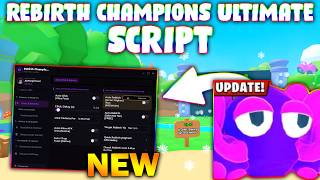 *NEW* Rebirth Champions Ultimate Script (PASTEBIN 2026) (AUTO CLAIM CHEST , AUTO CLICK , AUTO EGG)
