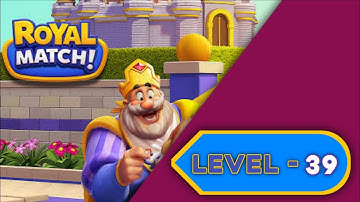 Royal Match Level 39 | Walkthrough hemanthsgameplay✔️