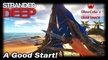A Good Start! | Stranded Deep Gameplay | EP 1 | Season 2