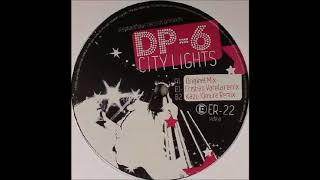 DP-6 - City Lights (Cristian Varela Remix) (B1)