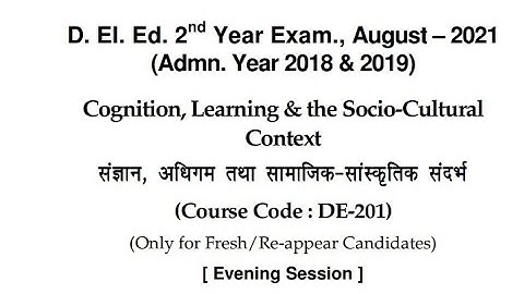 D.el.ed/JBT DE 201||August 2021 paper || cognition, learning & socio cultural context||2nd year#jbt