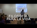 PRESENTACIÓN DEL CURSO DE FILOSOFÍA PARA LA VIDA - FEBRERO 2018