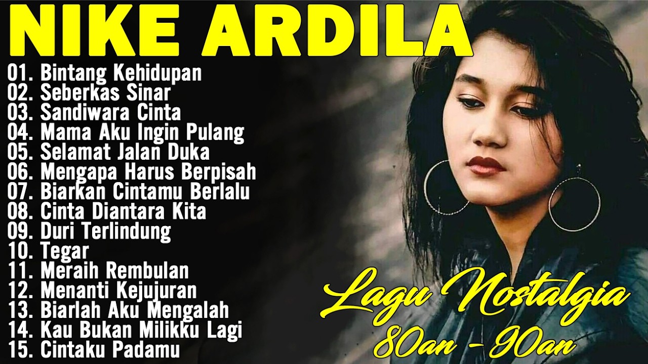 Nike Ardila The Best Lagu Lawas Nostalgia Pop 90an / Nike Ardila Populer | Lagu Pop 80an - 90an