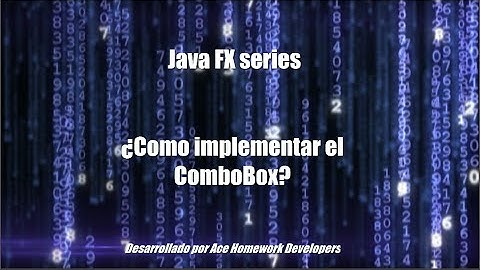 Tutorial Java FX #4 - ComboBox (en español)