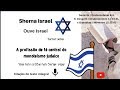 Shema Israel- Ouve Israel -A profissão de fé central do monoteísmo judaico