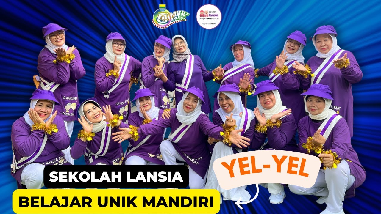 YEL-YEL Sekolah Lansia belajarUNIKmandiri 2025