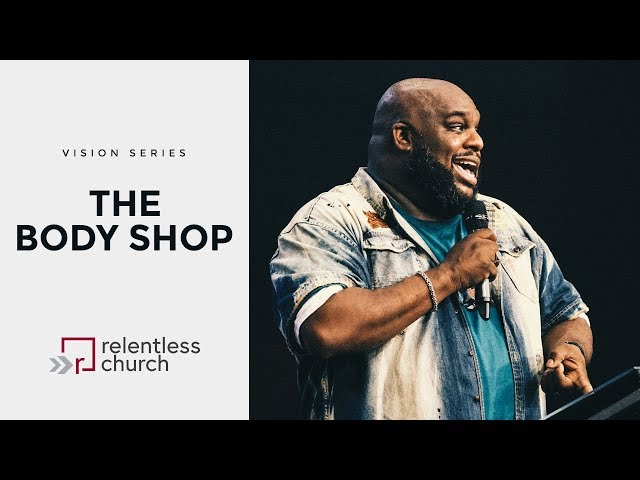 The Body Shop | Pastor John Gray - YouTube
