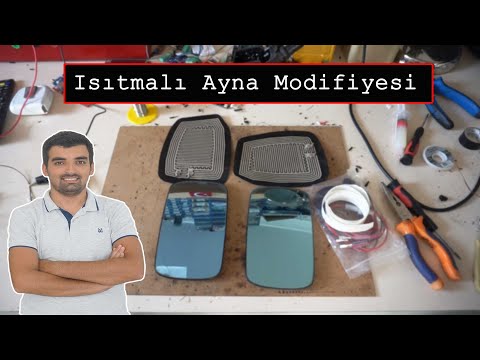 Isıtmalı Ayna Tamiri & Aynaya Isıtma Özelliğinin Eklenmesi Nasıl Yapılır?