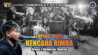 Topeng Ireng Kencana Rimba  Kwaderan Kajoran   Rodat Putra