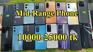 Mid-Range(10,000-25,000) Phone Collection | Uesd Android Phone Price 2023 | ZeroPoint Kushtia