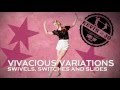 Vivatious Variations - Follw Styling - Video #6