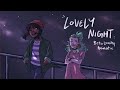 Lovely Night | Beta Lumity Animatic