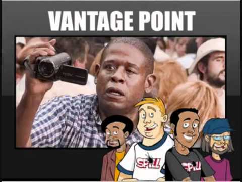 Vantage Point Spill Review