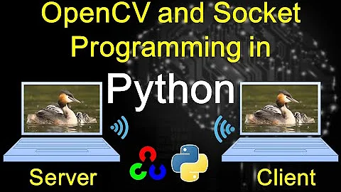 Socket programming and OpenCv in Python | webcam video transmit and receive over wifi in Python