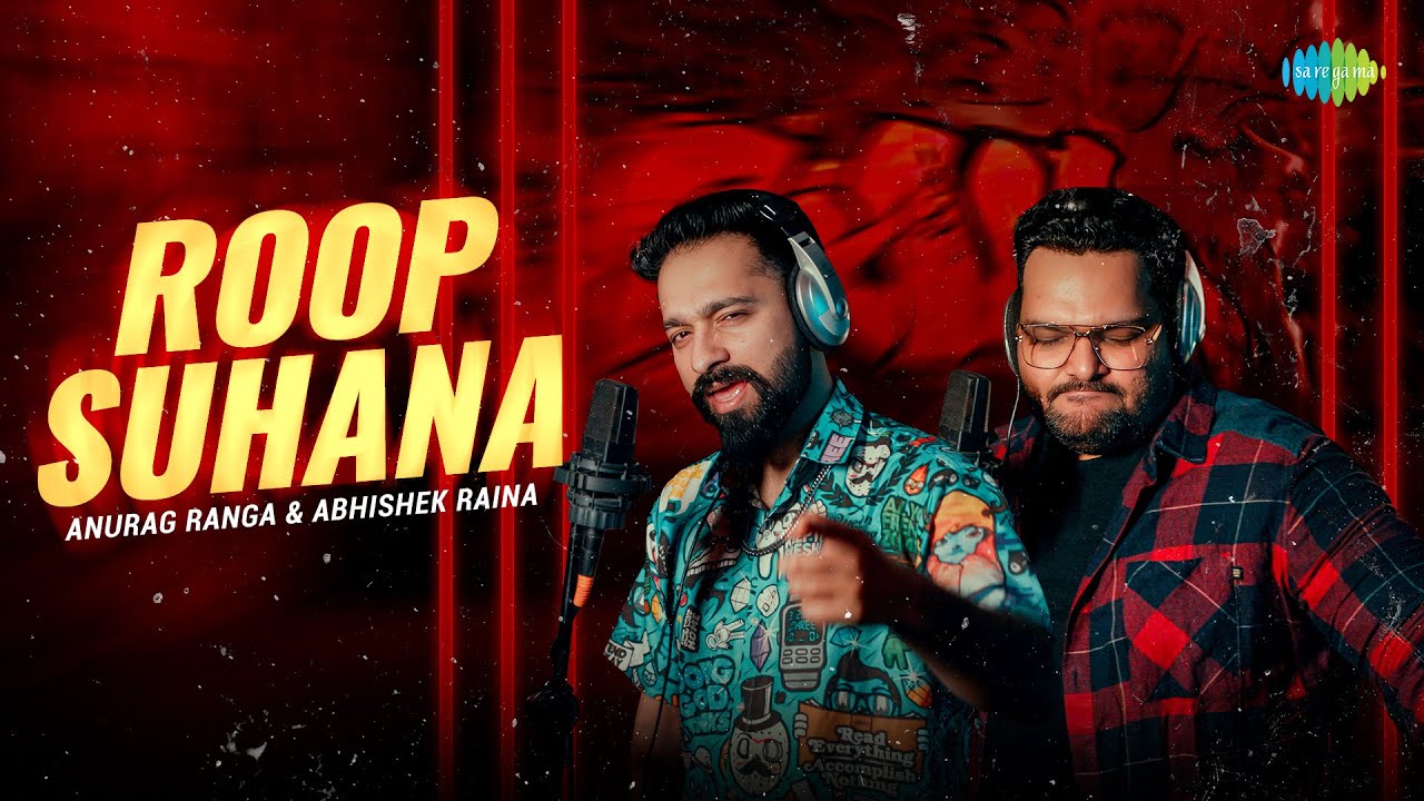 Roop Suhana | Abhishek Raina, Anurag Ranga, Anu Malik, Indiwar - YouTube