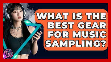 What Is The Best Gear For Music Sampling? - Pop Music Gurus