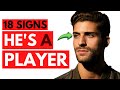 Is He A Player? (18 Warning Signs He Is A Player)