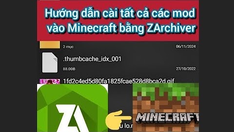 Cách cài tất cả các mod vào Minecraft bằng ZArchiver 