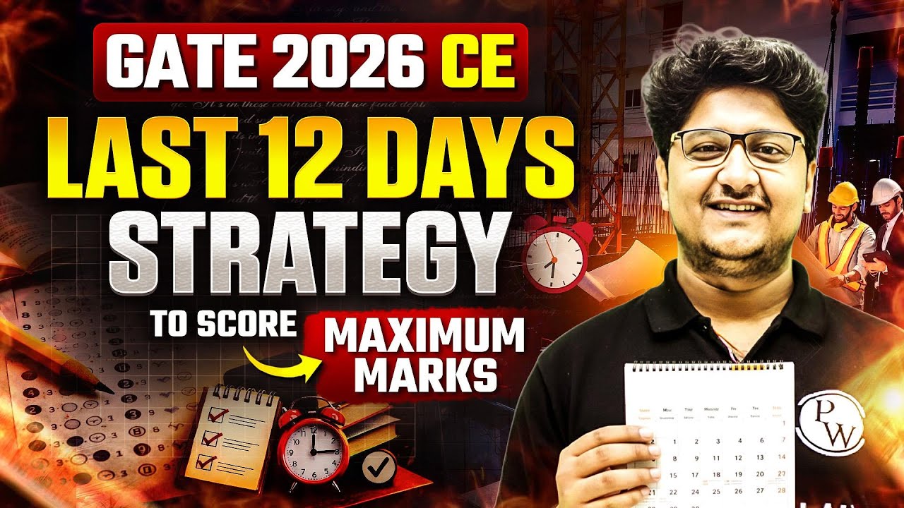 GATE 2026 Civil Engineering Last 12 Days Strategy | How to Score ...