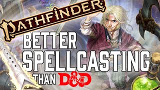 Why Pathfinder 2E Spellcasting Is Better