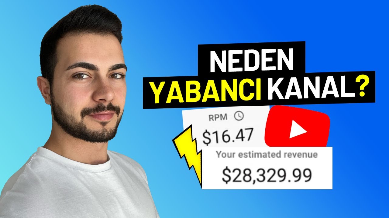 YABANCI YOUTUBE KANALLARI NE KADAR KAZANIYOR? | YABANCI KANAL NASIL AÇILIR?