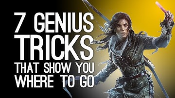 7 Genius Tricks Games Use to Show You Where to Go