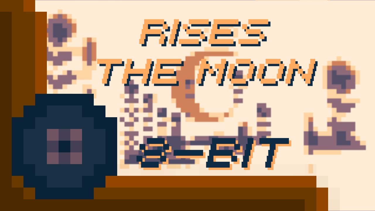 (8-Bit) Rises The Moon