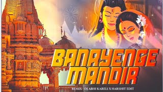 BANAYENGE MANDIR FULL TAPORI RIMEX [DJ ABHI KARELI] DJ RISHABH JBP