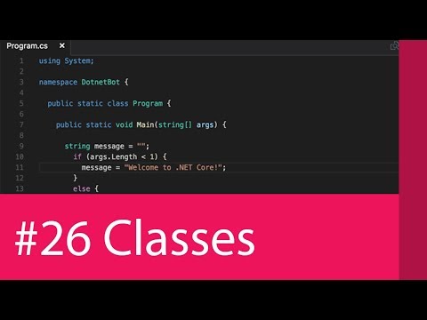 #26 C# TUTORIAL - CLASSES BASICS