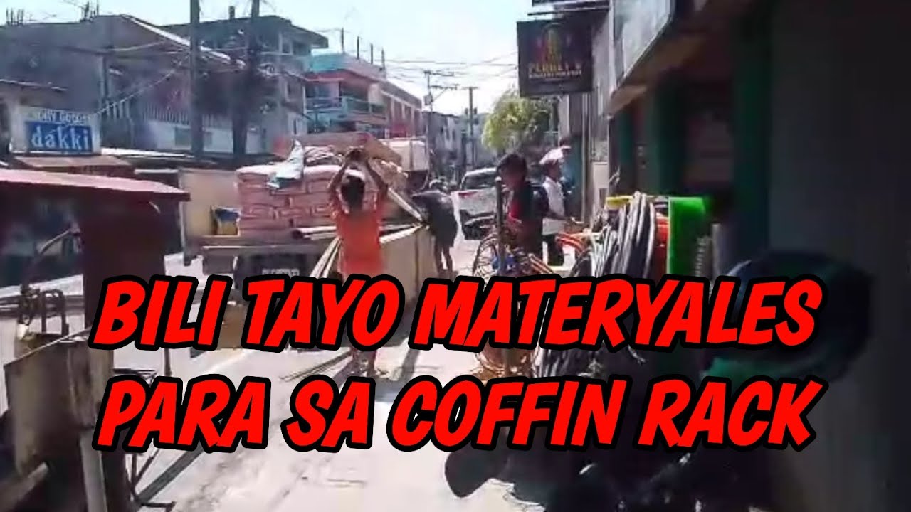 BILI TAYO NG MATERYALES PARA SA COFFIN RACKS