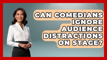 Can Comedians Ignore Audience Distractions On Stage? - Open Mic Manual