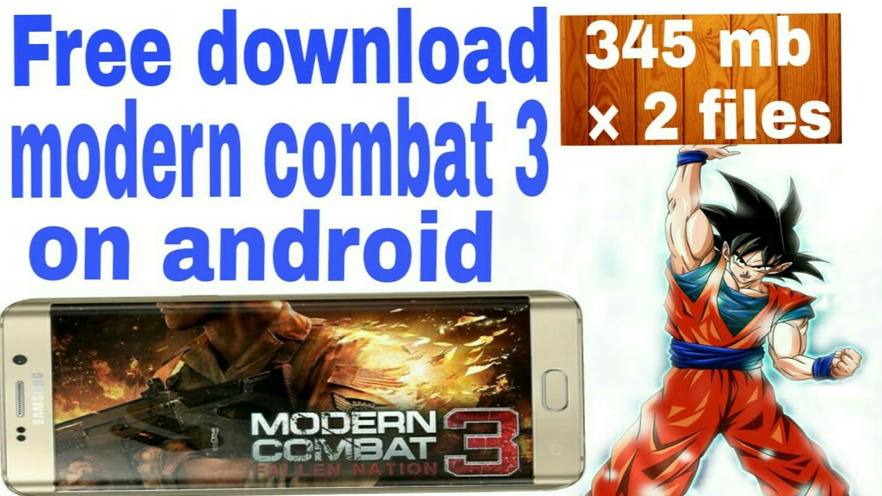 How to download modern combat 3 free on android modern
