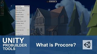Unity: What is ProCore